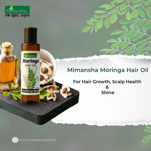 Moringa Hair Oil for Hair Growth | Mimansha Herbals | Ayurvedic Anti-Hair Fall Solution